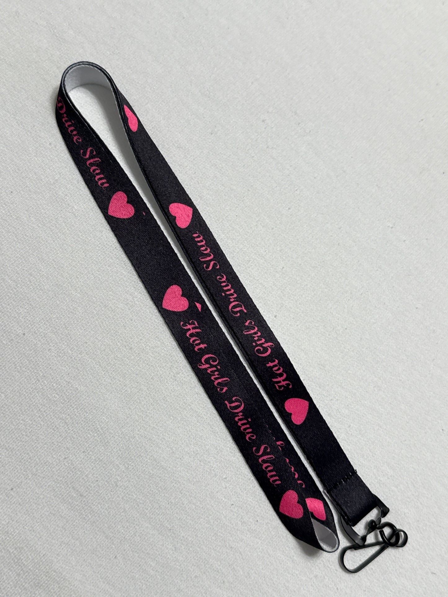 Hot girls drive slow lanyard
