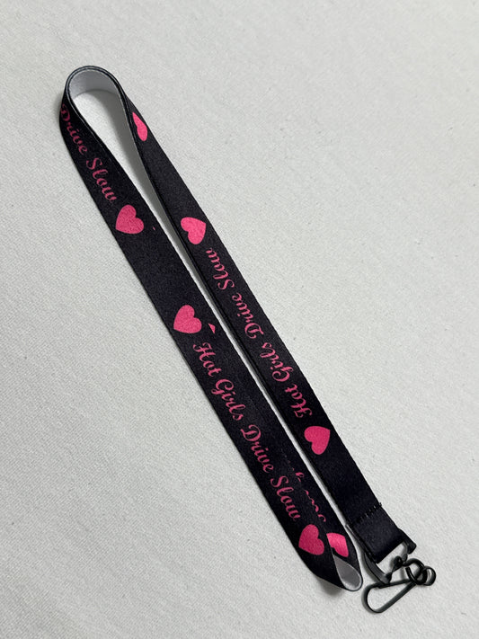 Hot girls drive slow lanyard